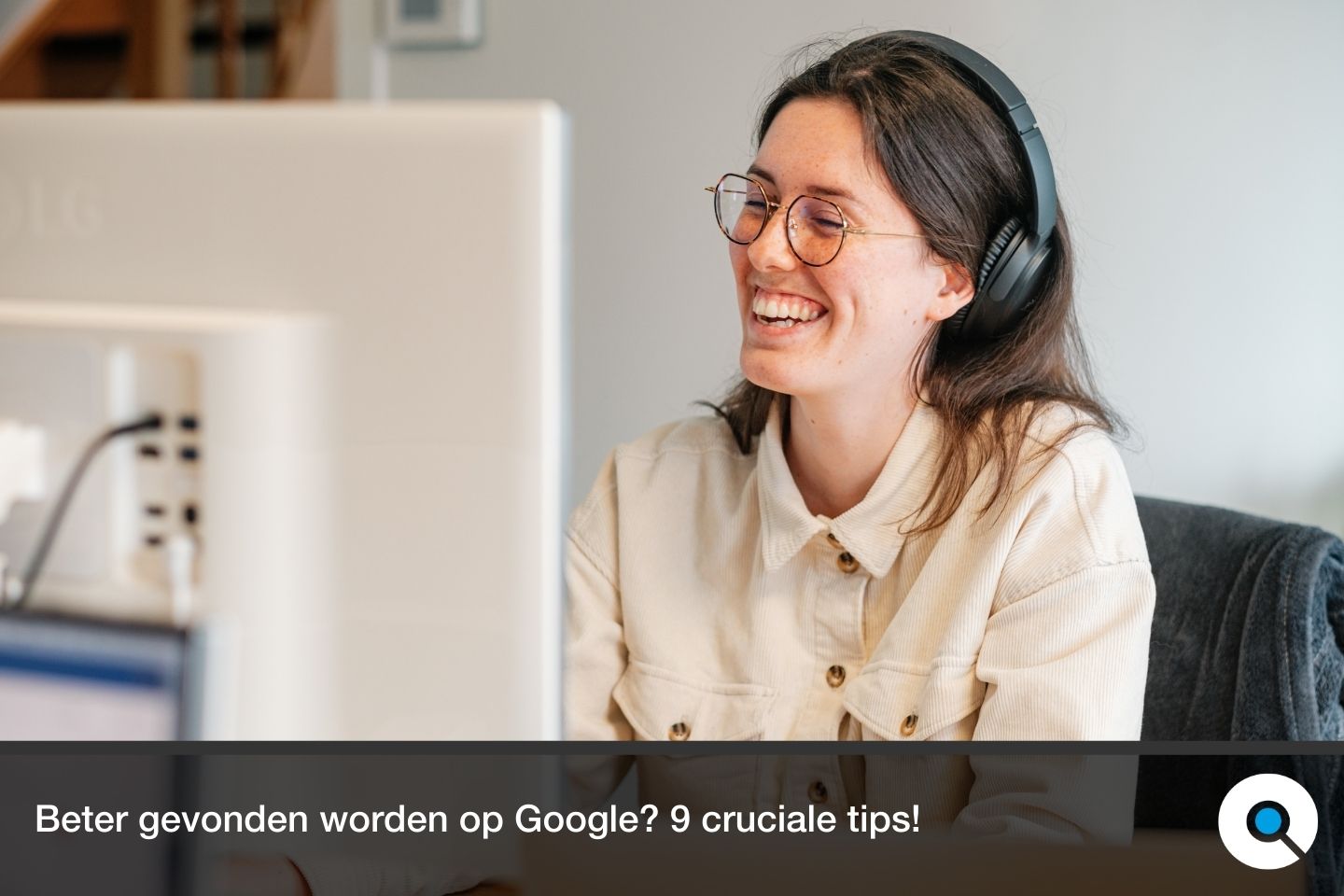 Beter gevonden worden op Google 9 cruciale tips!