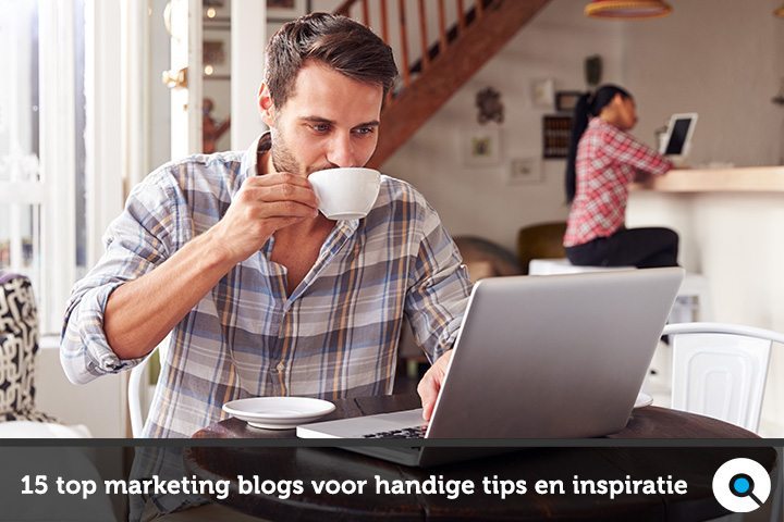15 top marketing blogs voor handige tips en inspiratie