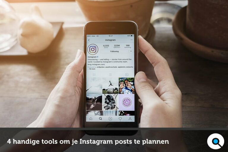 Instagram posts plannen: 4 handige tools om efficiënter te publiceren